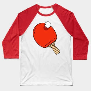 Ping Pong Paddle - Red Version - Not Text Pingpong Table Tennis Whiff Whaff Baseball T-Shirt